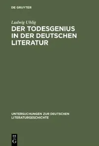 Buy Der Todesgenius in der deutschen Literatur (English, Ludwig Uhlig) — BookShops.in