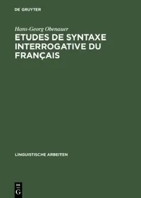 Buy Etudes de Syntaxe Interrogative Du Français (English, Hans-Georg Obenauer) — BookShops.in
