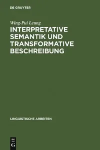 Buy Interpretative Semantik Und Transformative Beschreibung (English, Wing-Pui Leung) — BookShops.in
