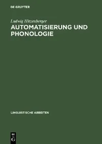 Buy Automatisierung und Phonologie (English, Ludwig Hitzenberger) — BookShops.in