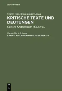 Buy Kritische Texte Und Deutungen, Band 4, Autobiographische Schriften I (English, Christa Maria Schmidt | Christa Maria Schmidt) — BookShops.in
