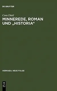 Buy Minnerede, Roman und "historia" (English, Cora Dietl) — BookShops.in