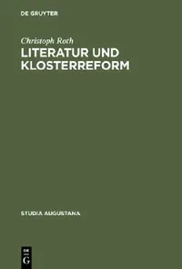 Buy Literatur und Klosterreform (English, Christoph Roth) — BookShops.in