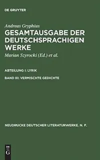 Buy Vermischte Gedichte: 11 (Neudrucke Deutscher Literaturwerke N. F., 11) by Marian Szyrocki – De Gruyter German Literature Paperback Reprint — BookShops.in