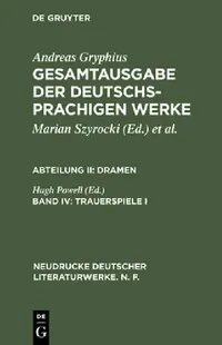 Buy Gesamtausgabe der deutschsprachigen Werke, Band IV, Trauerspiele I (English, Hugh Powell) — BookShops.in