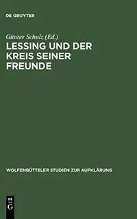 Buy Lessing Und Der Kreis Seiner Freunde (English, Günter Schulz) — BookShops.in