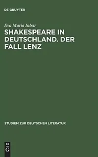 Buy Shakespeare in Deutschland. Der Fall Lenz (English, Eva Maria Inbar) — BookShops.in