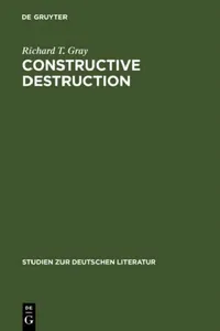Buy Constructive Destruction (English, Richard T. Gray) — BookShops.in