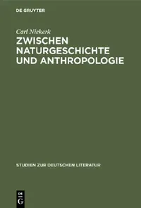Buy Zwischen Naturgeschichte und Anthropologie (English, Carl Niekerk) — BookShops.in