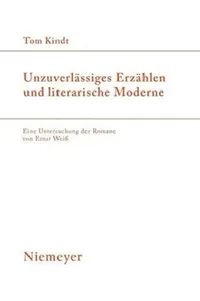 Buy Unzuverlässiges Erzählen und literarische Moderne = Unreliable Narrative and Literary Modernity (English, Tom Kindt) — BookShops.in