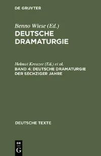 Buy Deutsche Dramaturgie, Band 4, Deutsche Dramaturgie der Sechziger Jahre (English, Helmut Kreuzer | Peter Seibert) — BookShops.in