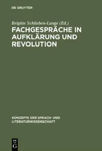 Buy Fachgespräche in Aufklärung und Revolution (English, Brigitte Schlieben-Lange) — BookShops.in
