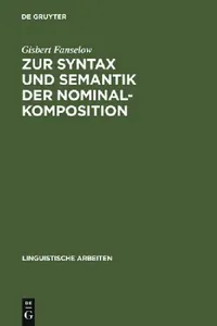 Buy Zur Syntax und Semantik der Nominalkomposition (English, Gisbert Fanselow) — BookShops.in