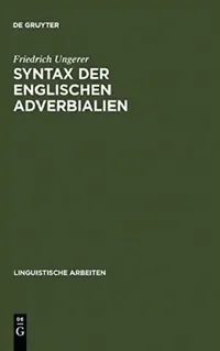 Buy Syntax der englischen Adverbialien (English, Friedrich Ungerer) — BookShops.in