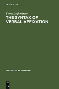 Buy The Syntax of Verbal Affixation (English, Frank Drijkoningen) — BookShops.in