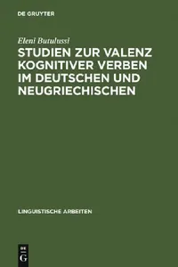Buy Studien Zur Valenz Kognitiver Verben Im Deutschen Und Neugriechischen (English, Eleni Butulussi) — BookShops.in