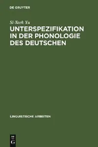 Buy Unterspezifikation in der Phonologie des Deutschen (English, Si-Taek Yu) — BookShops.in