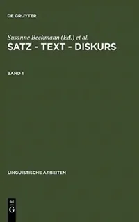 Buy Satz - Text - Diskurs. Band 1 (English, Susanne Beckmann | Sabine Frilling) — BookShops.in