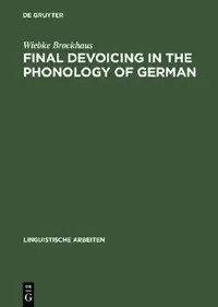 Buy Final Devoicing in the Phonology of German (English, Wiebke Brockhaus) — BookShops.in