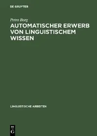 Buy Automatischer Erwerb von linguistischem Wissen (English, Petra Barg) — BookShops.in