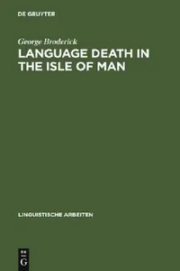 Buy Language Death in the Isle of Man (English, George Broderick) — BookShops.in