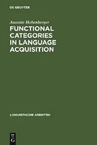 Buy Functional Categories in Language Acquisition (English, Annette Hohenberger) — BookShops.in