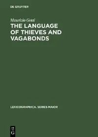 Buy The Language of Thieves and Vagabonds (English, Maurizio Gotti) — BookShops.in