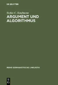Buy Argument und Algorithmus (English, Stefan C. Kaufmann) — BookShops.in