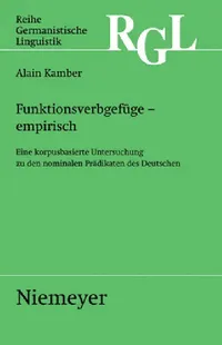 Buy Funktionsverbgefüge - Empirisch (English, Alain Kamber) — BookShops.in