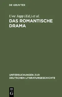 Buy Das romantische Drama (English, Uwe Japp | Stefan Scherer | Claudia Stockinger) — BookShops.in
