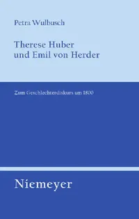 Buy Therese Huber und Emil von Herder (English, Petra Wulbusch) — BookShops.in