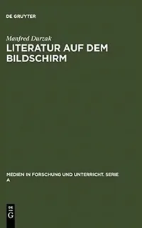 Buy Literatur auf dem Bildschirm (English, Manfred Durzak) — BookShops.in