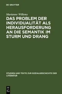 Buy Das Problem Der Individualität ALS Herausforderung an Die Semantik Im Sturm Und Drang (English, Marianne Willems) — BookShops.in