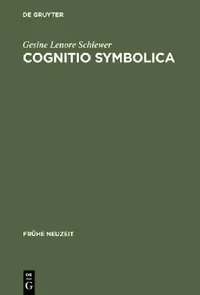 Buy Cognitio symbolica (English, Gesine Lenore Schiewer) — BookShops.in