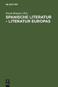 Buy Spanische Literatur - Literatur Europas (English, Frank Baasner) — BookShops.in