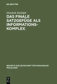 Buy Das finale Satzgefüge als Informationskomplex (English, Elisabeth Rudolph) — BookShops.in