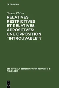 Buy Relatives restrictives et relatives appositives (English, Georges Kleiber) — BookShops.in