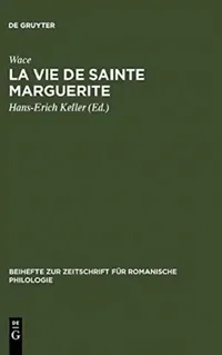 Buy La Vie de Sainte Marguerite (English, Hans-Erich Keller | Wace) — BookShops.in