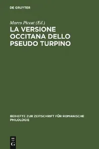 Buy La versione occitana dello Pseudo Turpino (English, Marco Piccat) — BookShops.in