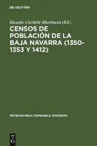 Buy Censos de Población de la Baja Navarra (1350-1353 Y 1412) (English, Ricardo Cierbide Martinena) — BookShops.in