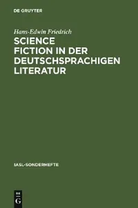 Buy Science Fiction in der deutschsprachigen Literatur (English, Hans-Edwin Friedrich) — BookShops.in
