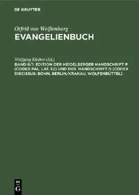 Buy Edition Der Heidelberger Handschrift P (Codex Pal. Lat. 52) Und Der Handschrift D (Codex Discissus (English, Wolfgang Kleiber | Rita Heuser) — BookShops.in