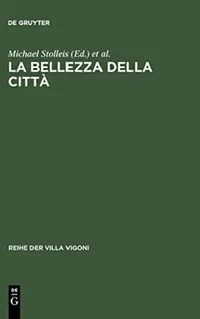 Buy La bellezza della città (English, Michael Stolleis | Ruth Wolff) — BookShops.in