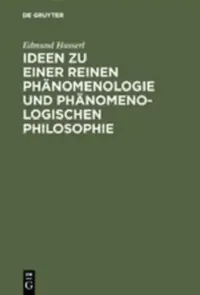 Buy Ideen Zu Einer Reinen Phänomenologie Und Phänomenologischen Philosophie (English, Edmund Husserl) — BookShops.in