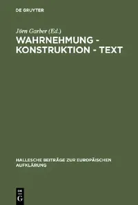 Buy Wahrnehmung - Konstruktion - Text (English, Jörn Garber) — BookShops.in