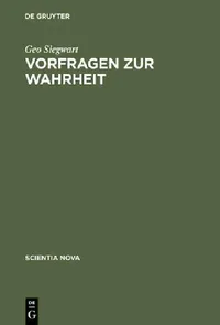 Buy Vorfragen Zur Wahrheit (English, Geo Siegwart) — BookShops.in