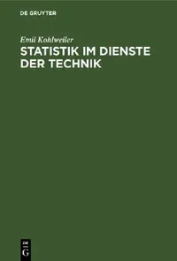 Buy Statistik Im Dienste Der Technik (English, Emil Kohlweiler) — BookShops.in