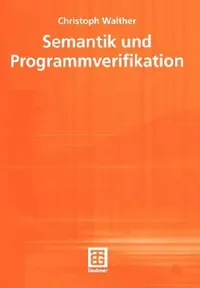 Buy Semantik Und Programmverifikation (English, Christoph Walther) — BookShops.in