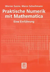 Buy Praktische Numerik Mit Mathematica (English, Werner Sanns | Marco Schuchmann) — BookShops.in