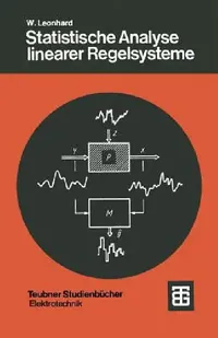 Buy Statistische Analyse Linearer Regelsysteme (English, W. Leonhard) — BookShops.in